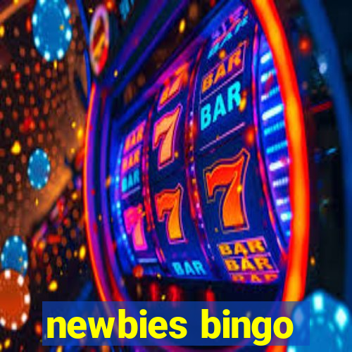 newbies bingo