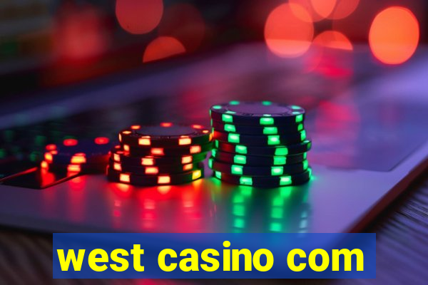 west casino com