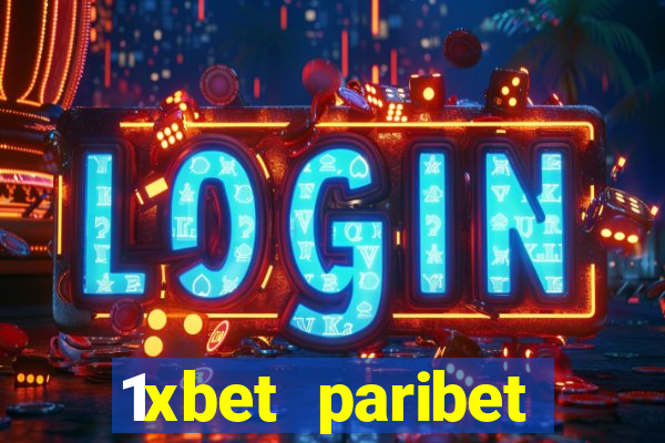 1xbet paribet 1хбет 1 xbet