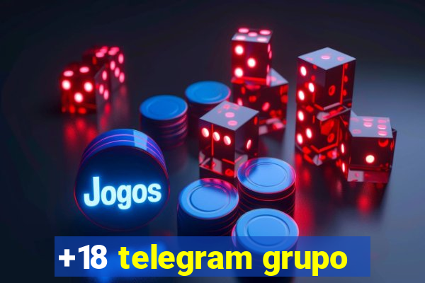 +18 telegram grupo