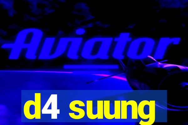 d4 suung