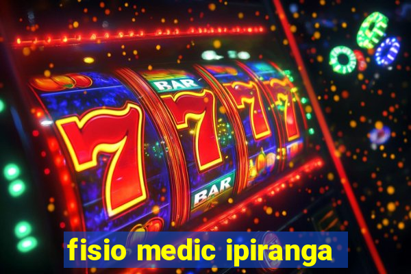 fisio medic ipiranga