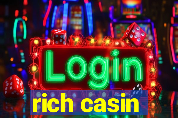 rich casin