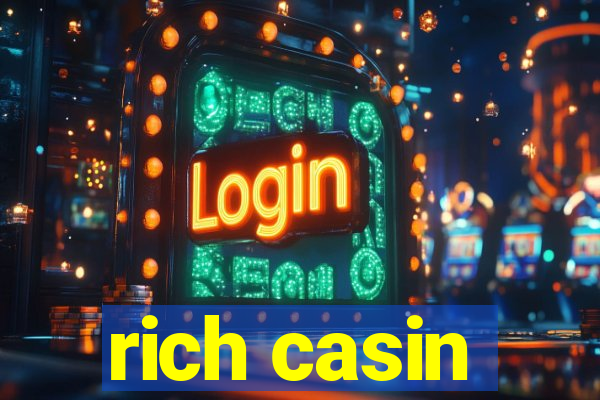 rich casin