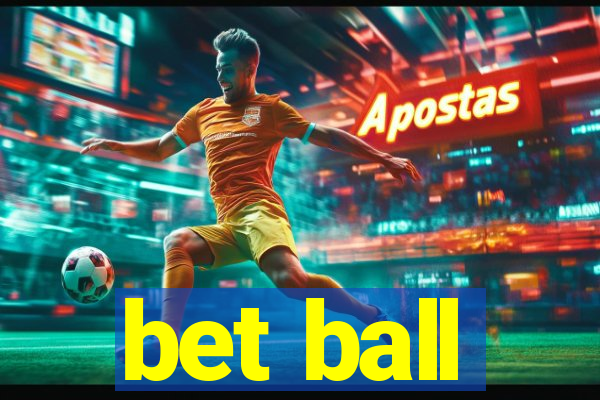 bet ball