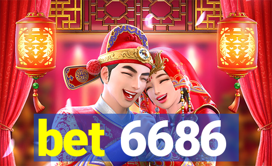 bet 6686