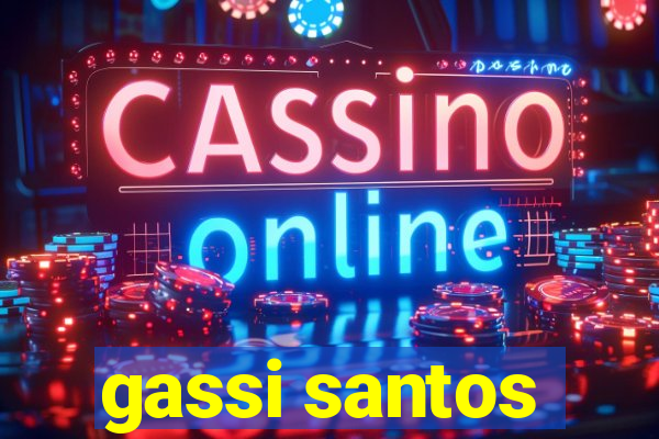 gassi santos