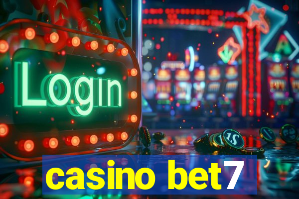 casino bet7