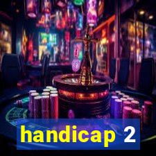 handicap 2