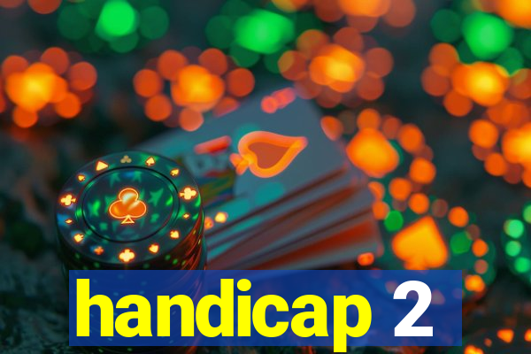 handicap 2