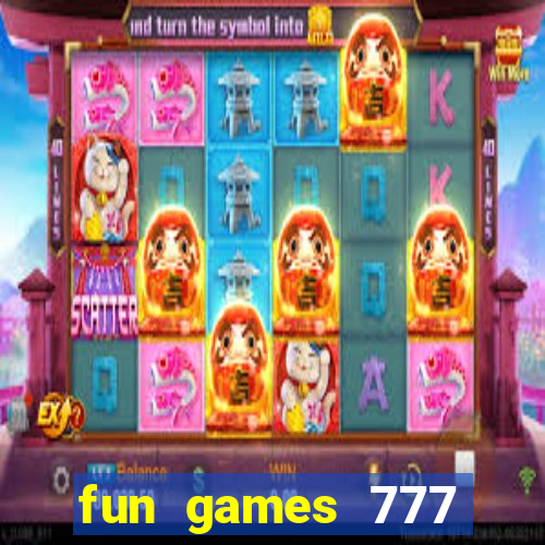 fun games 777 casino online