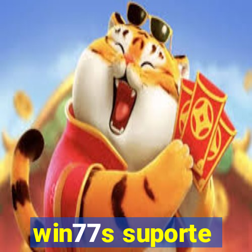 win77s suporte