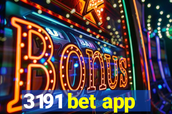 3191 bet app