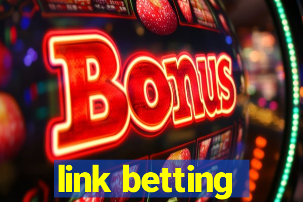 link betting