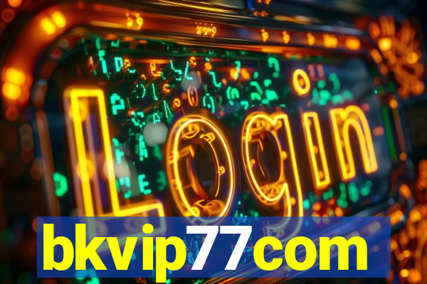 bkvip77com