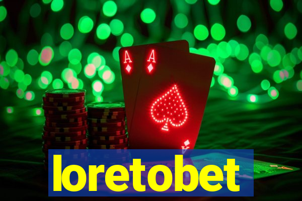 loretobet