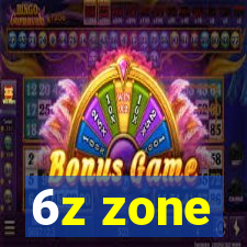 6z zone