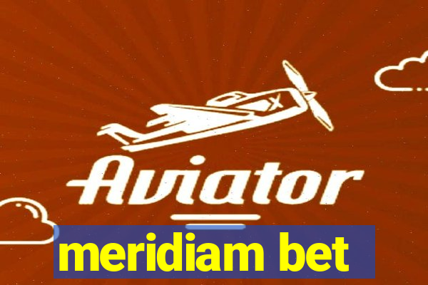 meridiam bet