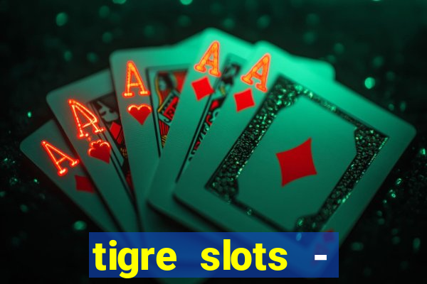 tigre slots - sortudo apk