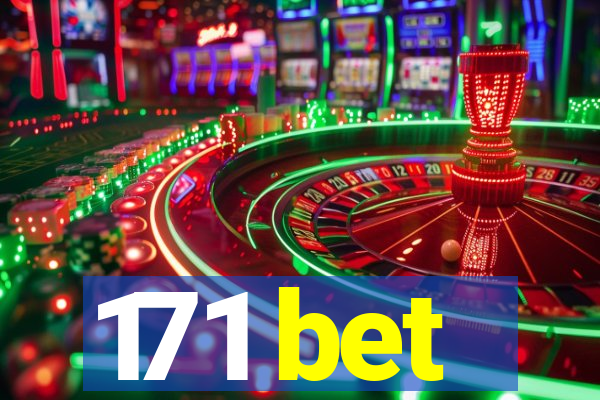 171 bet