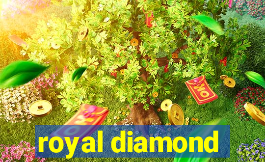 royal diamond