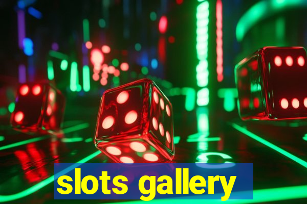 slots gallery