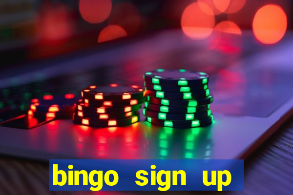 bingo sign up offers no wagering