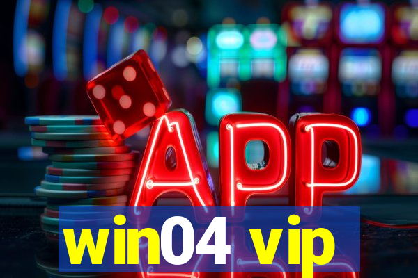 win04 vip