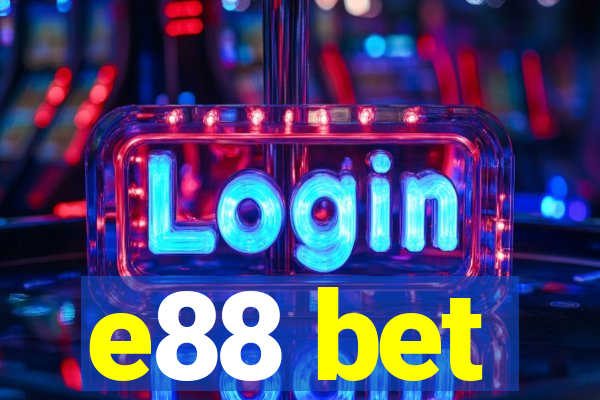 e88 bet