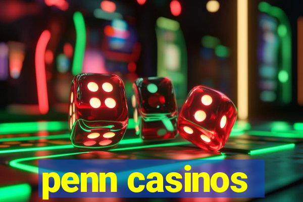 penn casinos