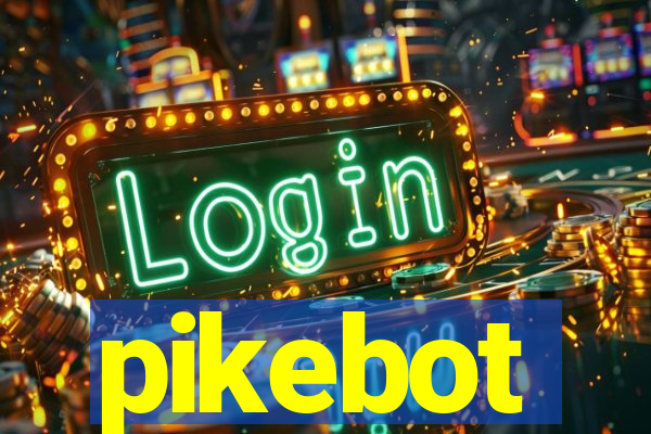 pikebot