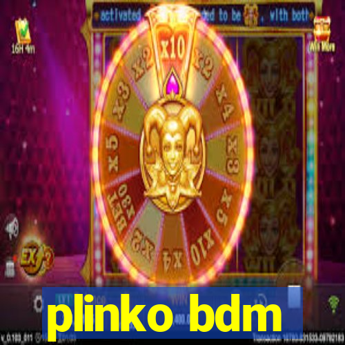 plinko bdm