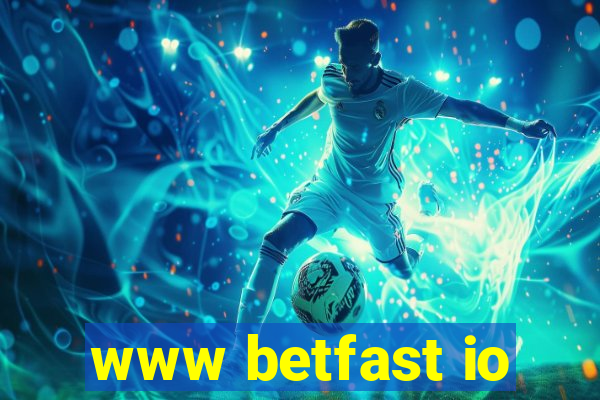 www betfast io