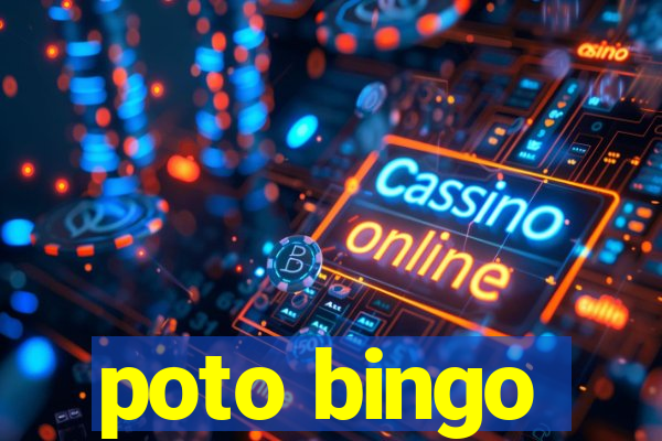 poto bingo