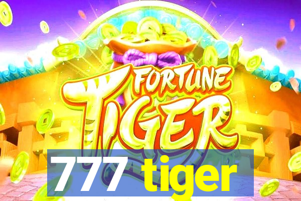 777 tiger