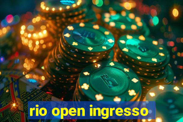 rio open ingresso