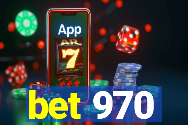 bet 970