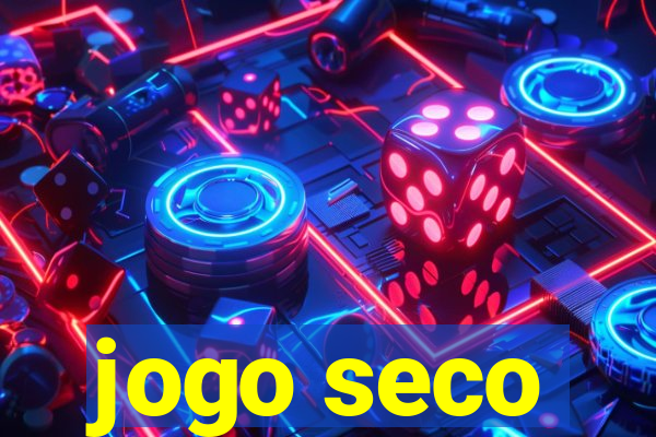 jogo seco