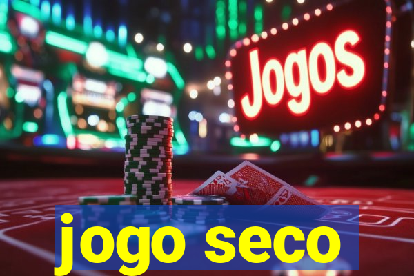 jogo seco