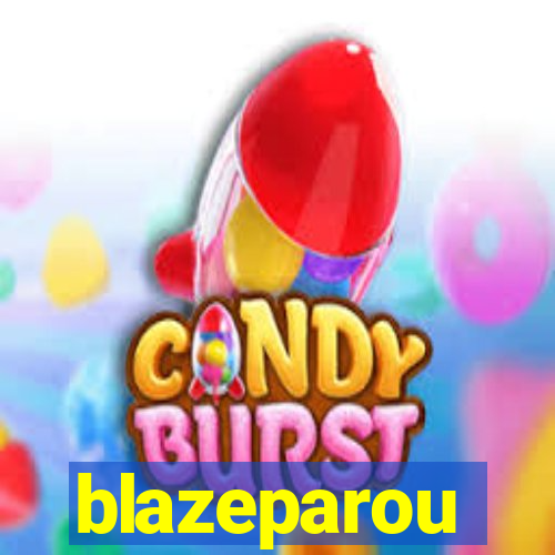 blazeparou