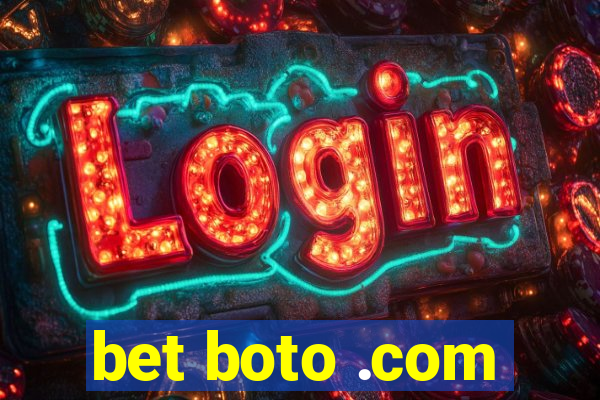 bet boto .com