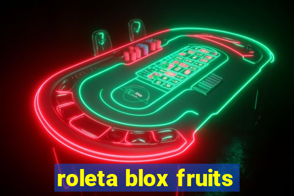 roleta blox fruits