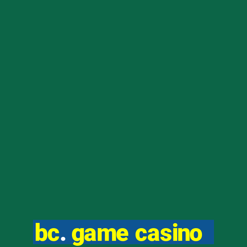 bc. game casino