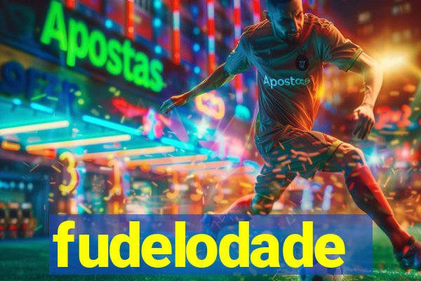 fudelodade