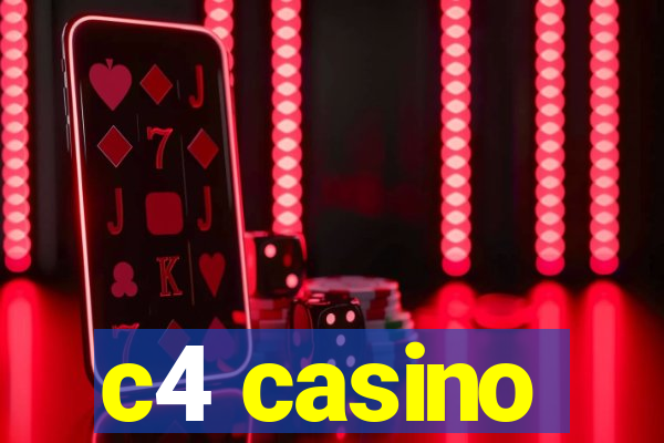 c4 casino