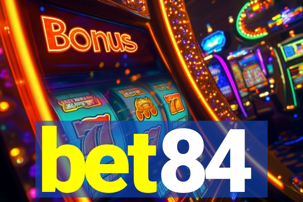 bet84