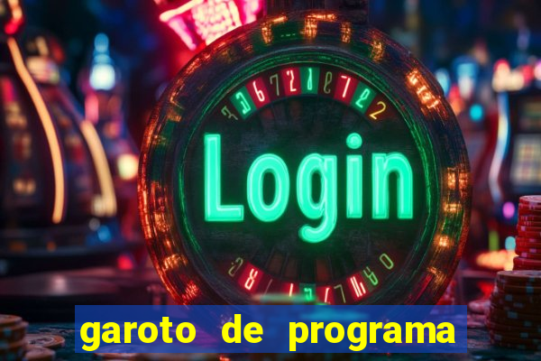 garoto de programa zona leste