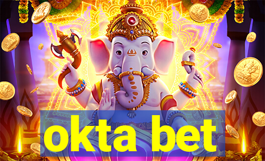 okta bet