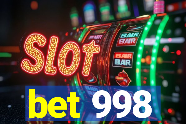 bet 998