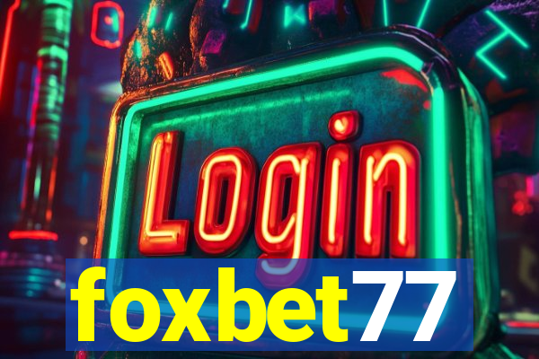 foxbet77